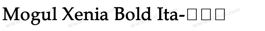 Mogul Xenia Bold Ita字体转换